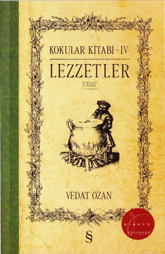 Kokular Kitabı IV: Lezzetler — Vedat Ozan
