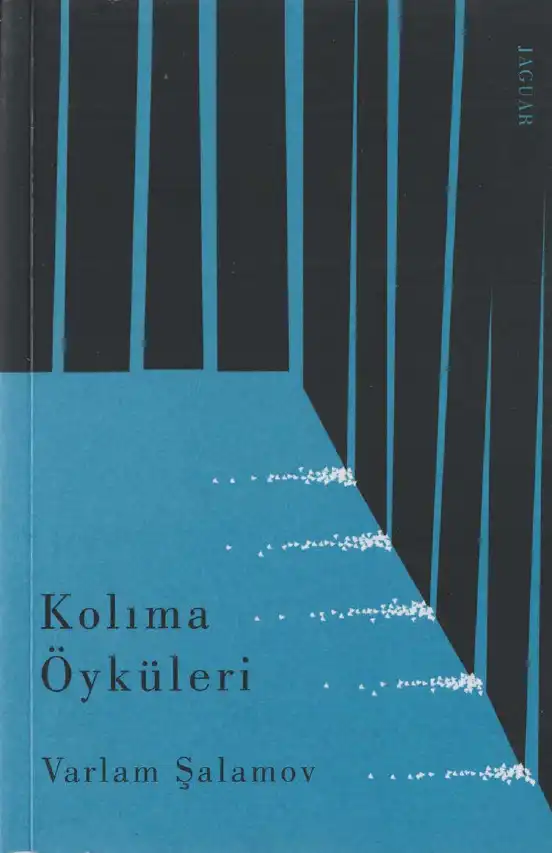Kolima Öyküleri — Varlam Şalamov