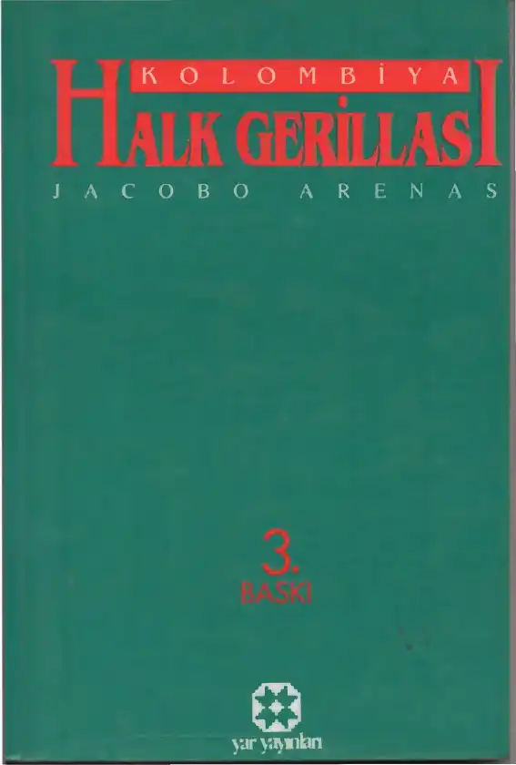 Kolombiya Halk Gerillası — Jacobo Arenas