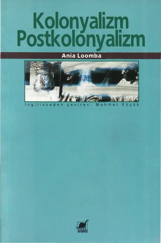 Kolonyalizm/Postkolonyalizm — Ania Loomba