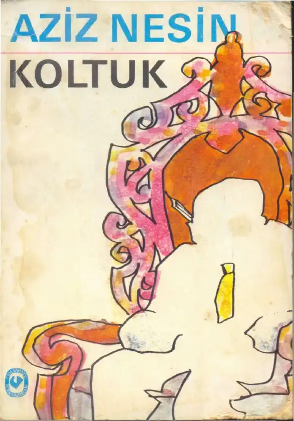 Koltuk — Aziz Nesin, Ali Nesin