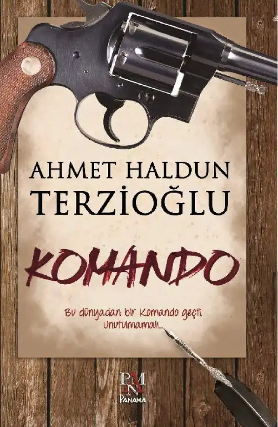 Komando — Ahmet Haldun Terzioğlu