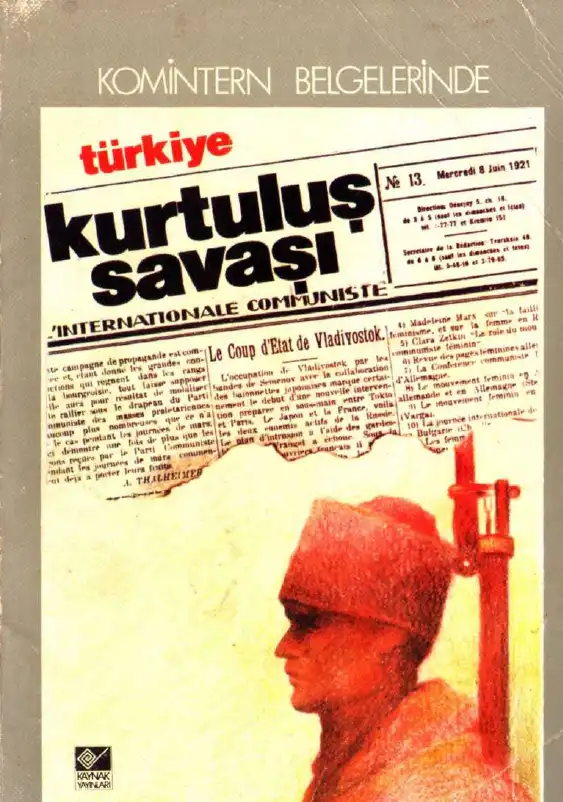 Komintern Belgelerinde Türkiye Kurtuluş Savaşı — Bilinmiyor