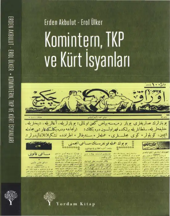 Komintern, TKP ve Kürt İsyanları — Erden Akbulut