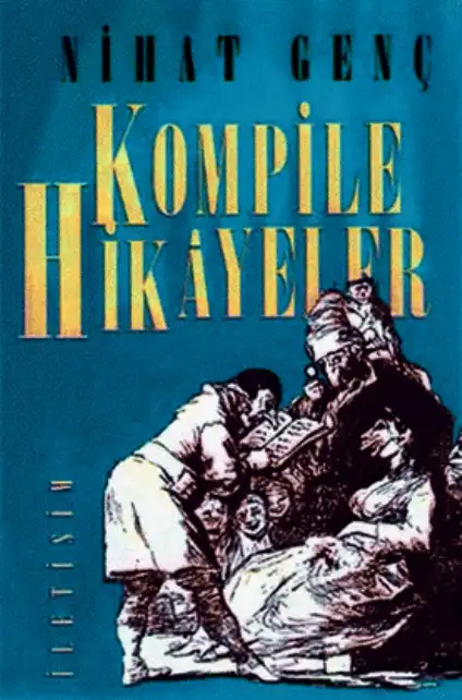 Kompile Hikayeler — Nihat Genç