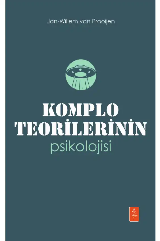 Komplo Teorilerinin Psikolojisi — Jan-Willem van Prooijen