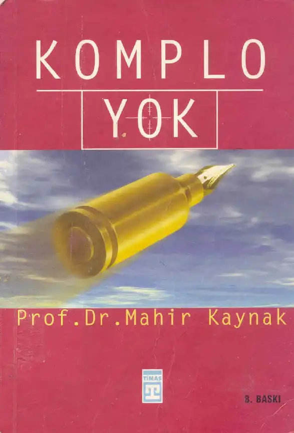 Komplo Yok — Mahir Kaynak