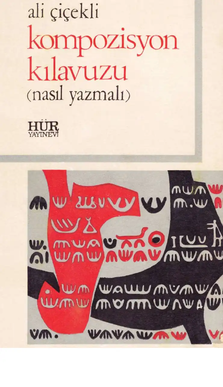 Kompozisyon Kılavuzu (Nasıl Yazmalı) — Ali Çiçekli