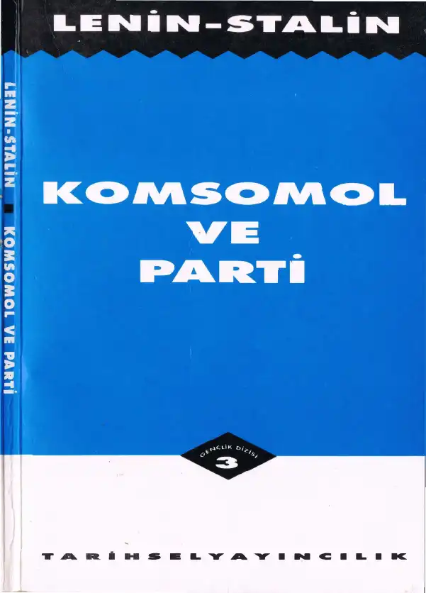 Komsomol ve Parti — Lenin Stalin
