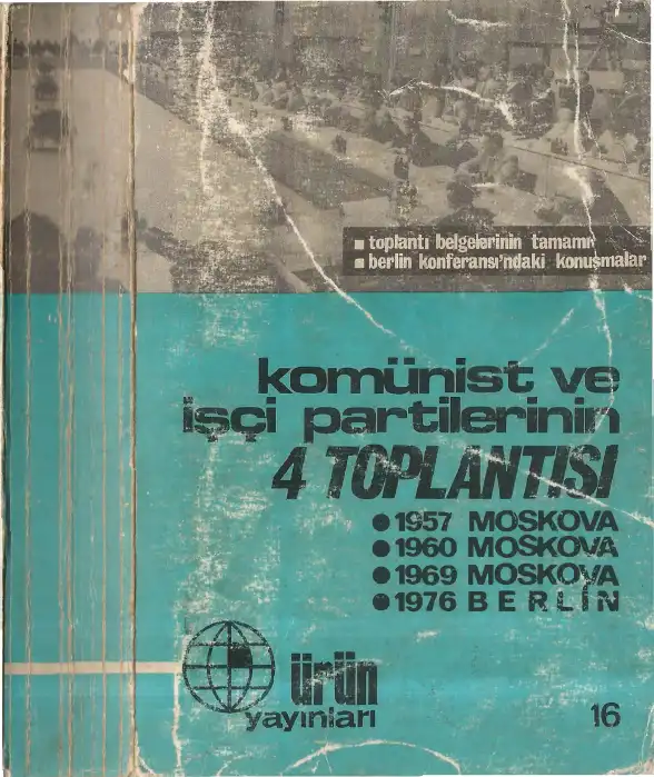 Komünist ve İşçi Partilerinin Dört Toplantısı — Bilinmiyor