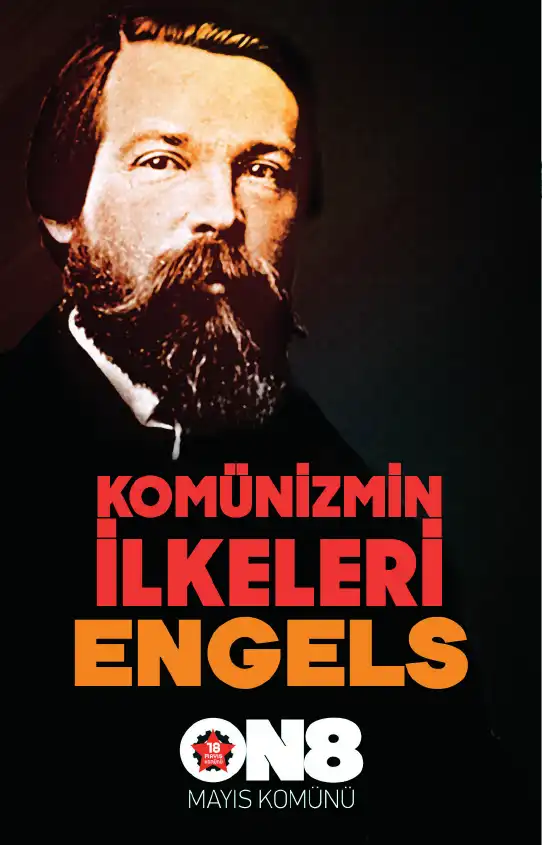 Komünizmin İlkeleri — Friedrich Engels