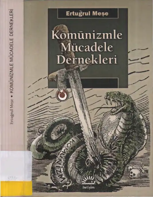 Komünizmle Mücadele Dernekleri — Ertuğrul Meşe
