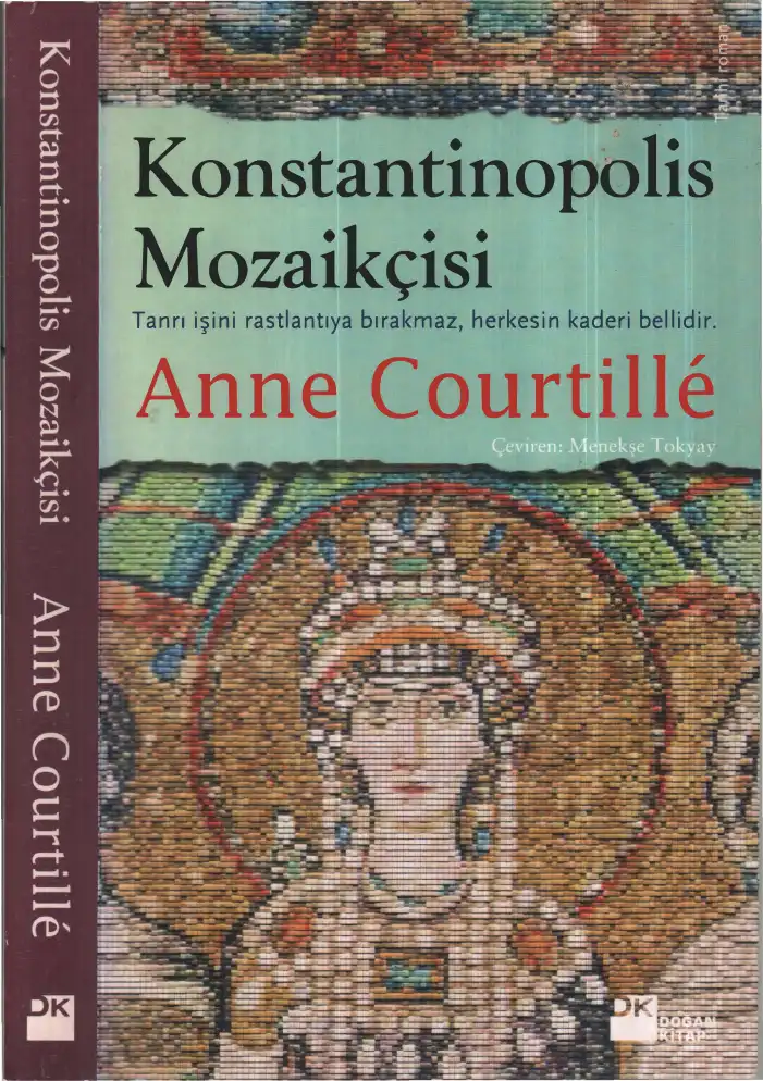 Konstantinopolis Mozaikçisi — Anne Courtille
