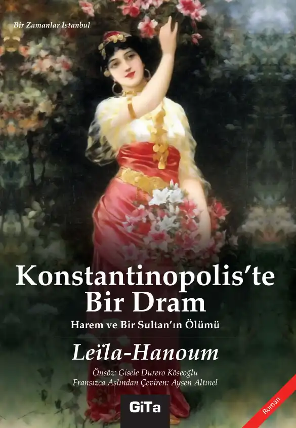 Konstantinopolis’te Bir Dram — Leïla Hanoum
