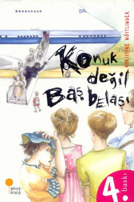 Konuk Değil Baş Belası — Christine Nöstlinger