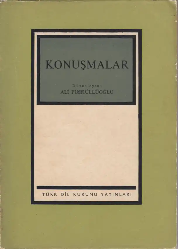 Konuşmalar — Ali Püsküllüoğlu