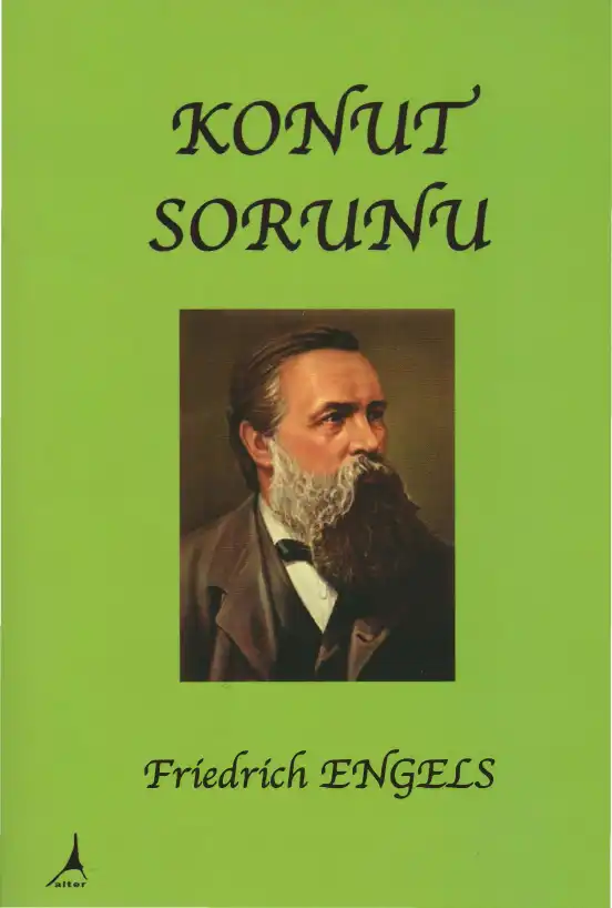 Konut Sorunu — Friedrich Engels