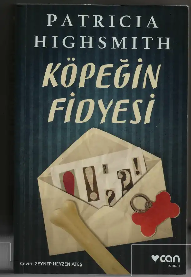Köpeğin Fidyesi — Patricia Highsmith