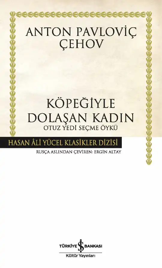 Köpeğiyle Dolaşan Kadın — Anton Pavloviç Çehov