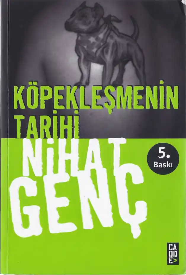 Köpekleşmenin Tarihi — Nihat Genç