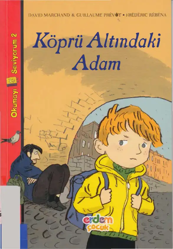 Köprü Altındaki Adam — David Marchand