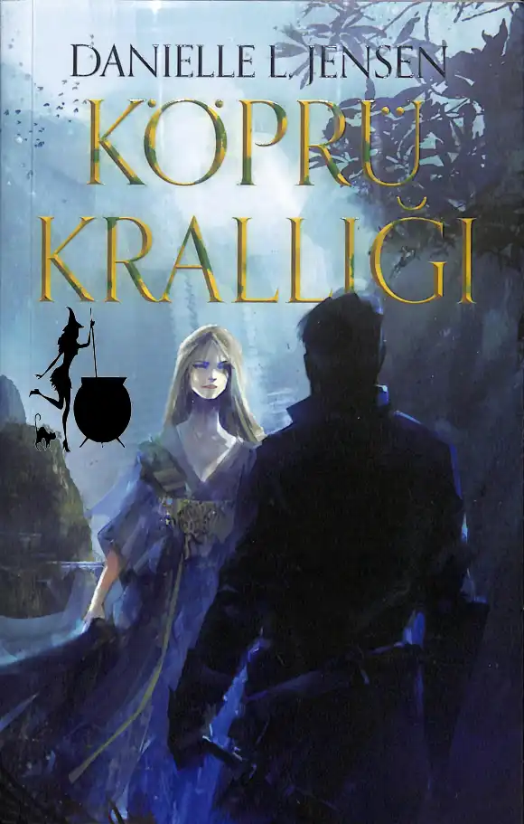 Köprü Krallığı — Danielle L. Jensen