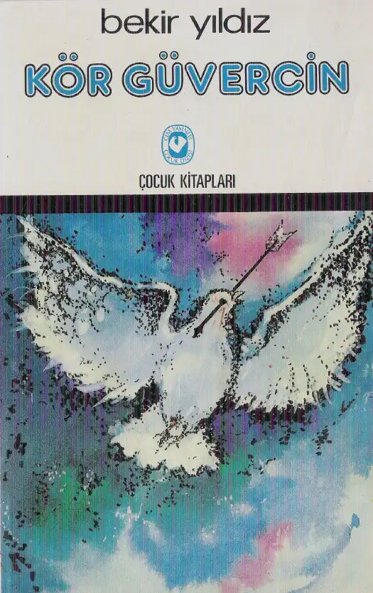 Kör Güvercin — Bekir Yıldız