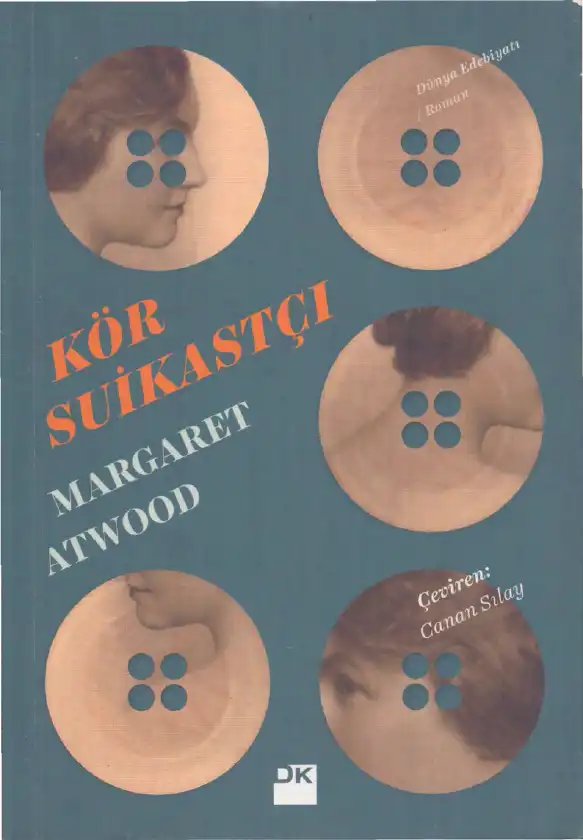 Kör Suikastçı — Margaret Atwood