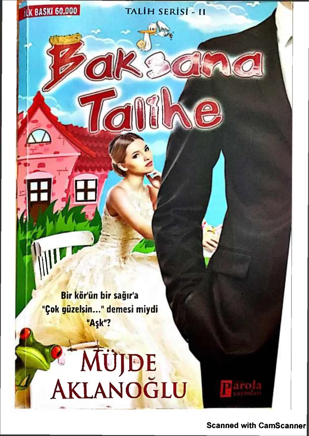Kör Talih 2 — Müjde Aklanoğlu