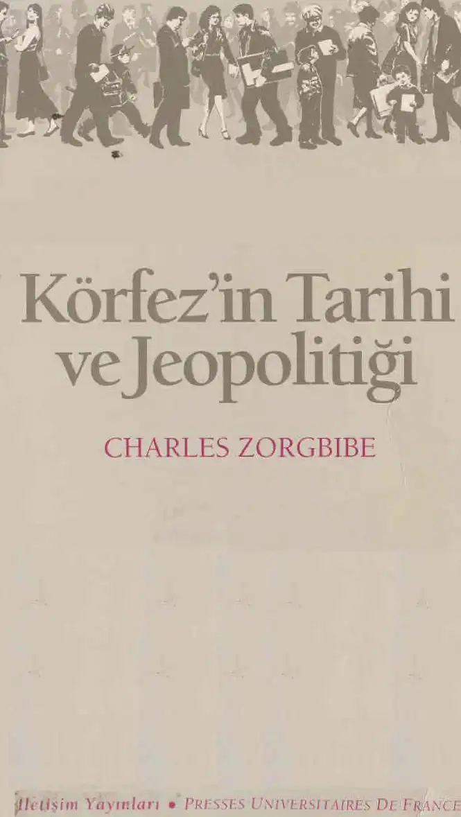 Körfez'in Tarihi ve Jeopolitiği — Charles Zorgbibe