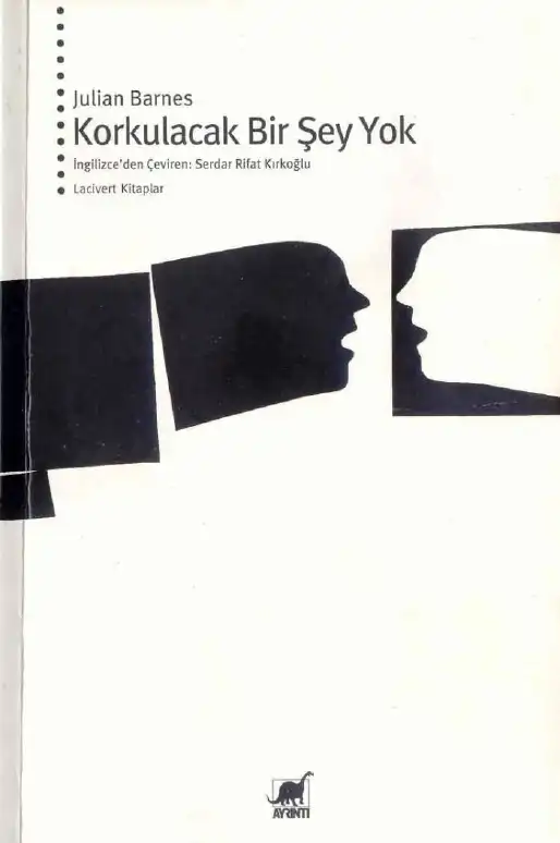 Korkulacak Bir Şey Yok — Julian Barnes