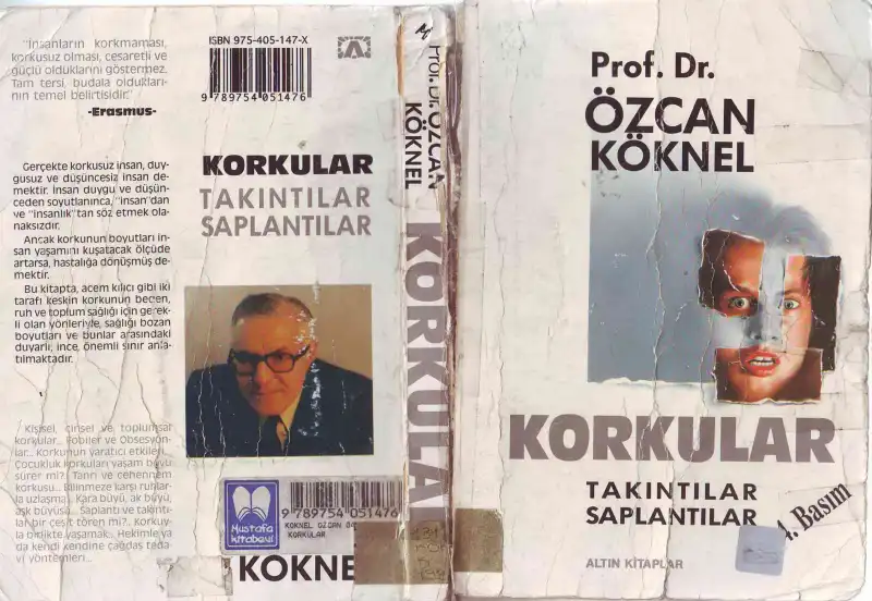 Korkular, Takıntılar, Saplantılar — Özcan Köknel