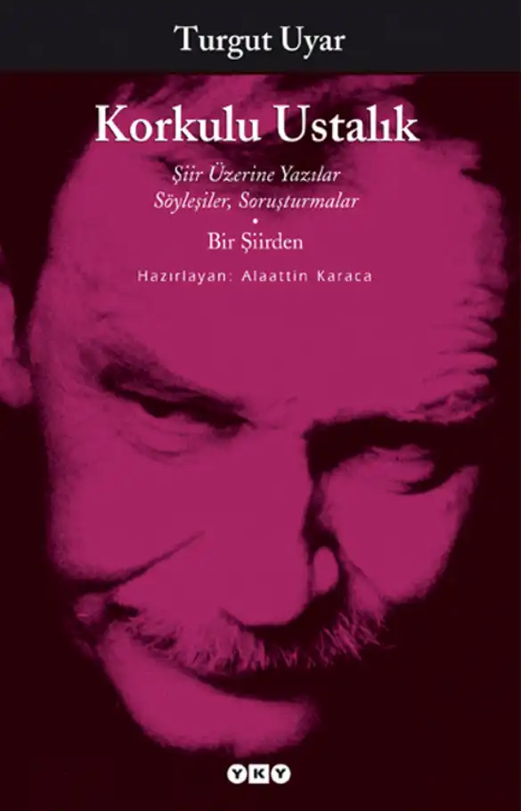 Korkulu Ustalık — Turgut Uyar