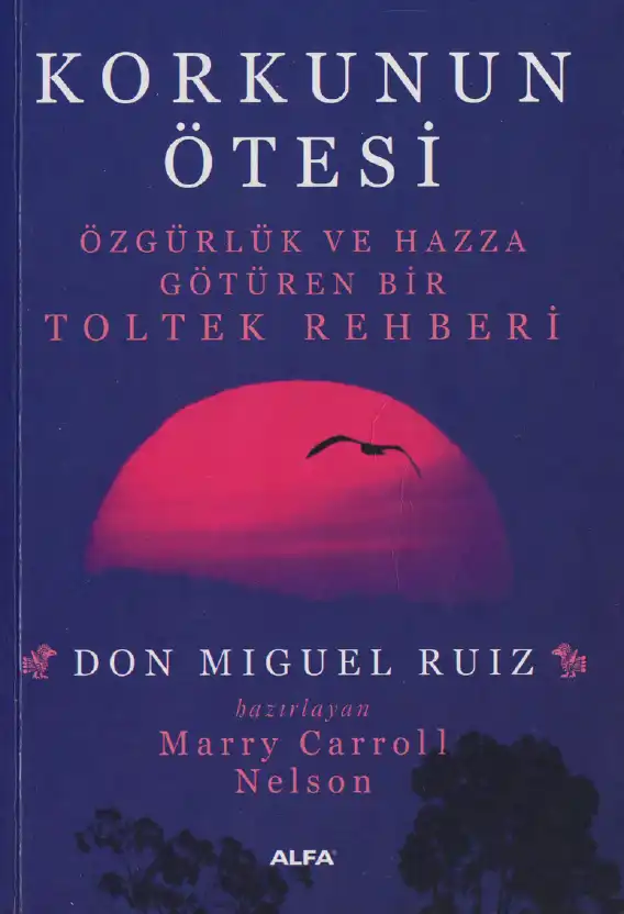 Korkunun Ötesi — Don Miguel Ruiz
