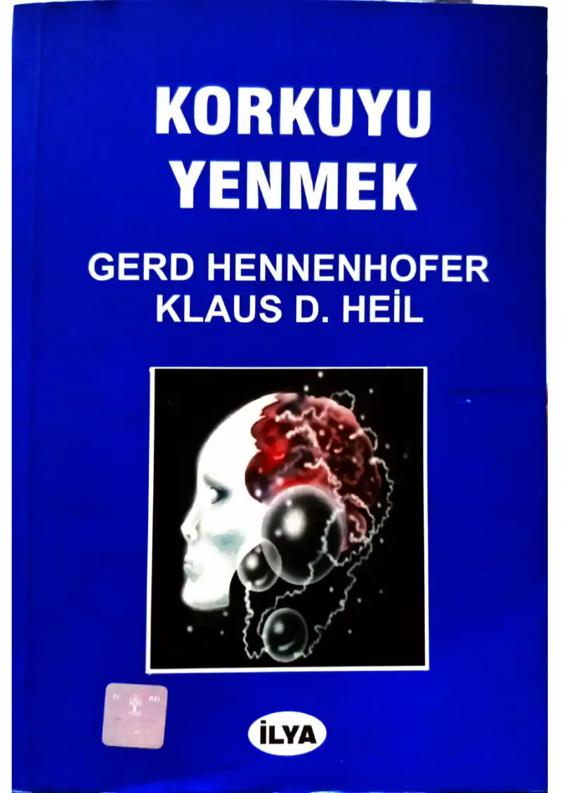 Korkuyu Yenmek — Gerd Hennenhofer, Klaus D. Heil