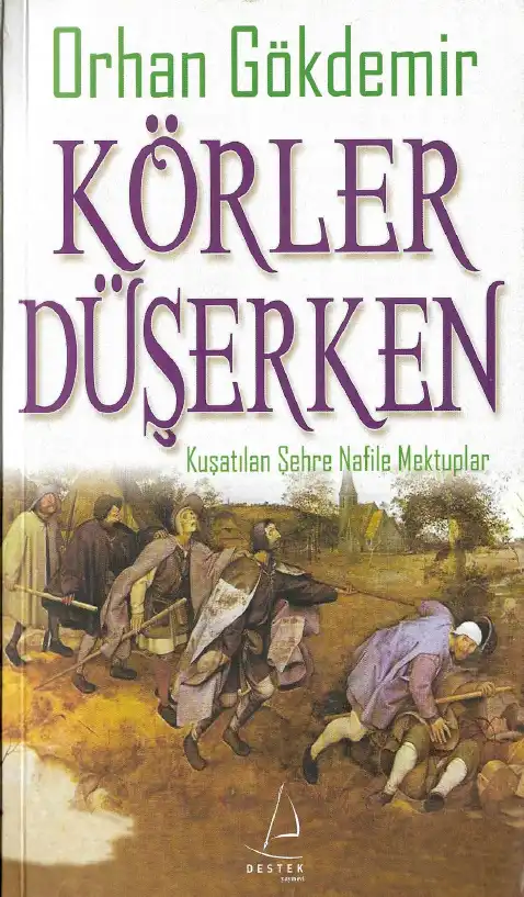 Körler Düşerken — Enver Aysever Orhan Gökdemir