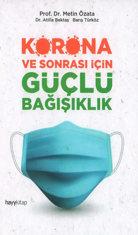 Korona ve Sonrası İçin Güçlü Bağışıklık — Prof. Dr. Metin Özata