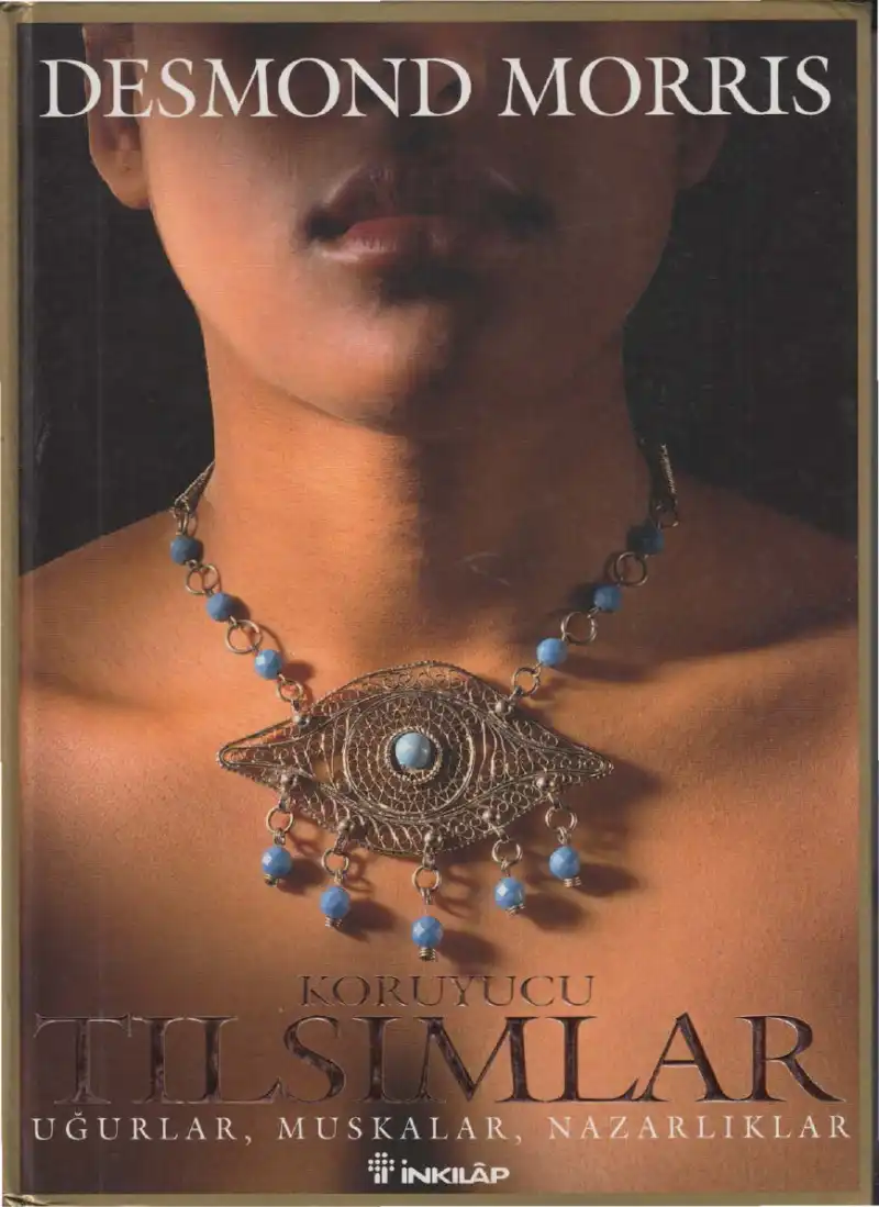 Koruyucu Tılsımlar — Desmond Morris