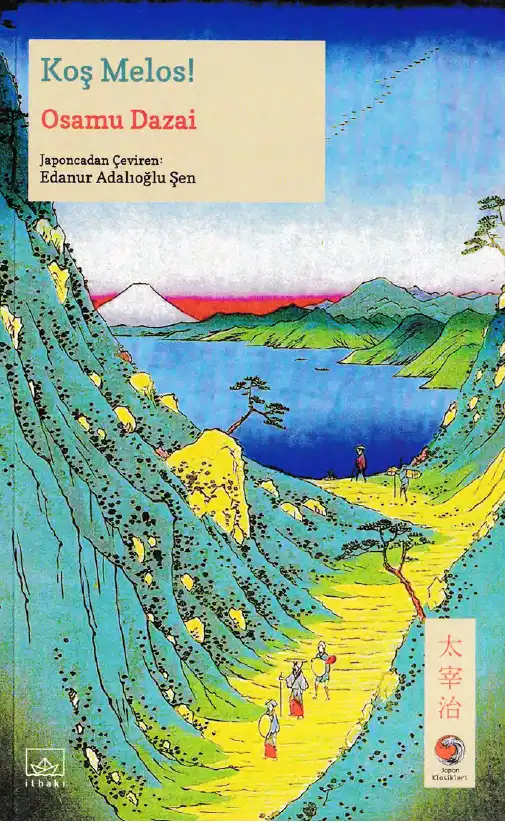 Koş Melos! — Osamu Dazai