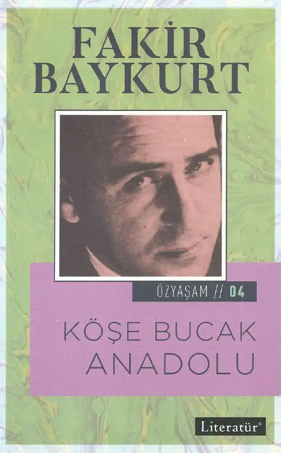 Köşe Bucak Anadolu — Fakir Baykurt