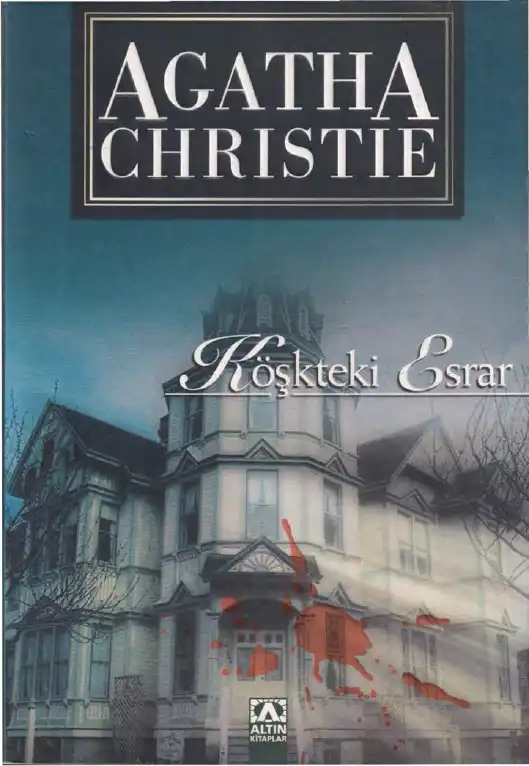 Köşkteki Esrar — Agatha Christie