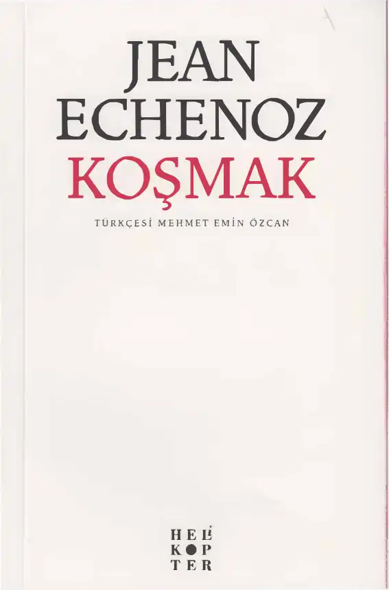 Koşmak — Jean Echenoz