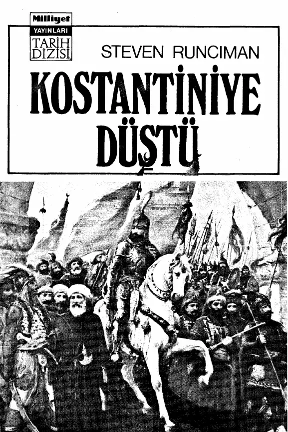 Kostantiniye Düştü — Steven Runciman