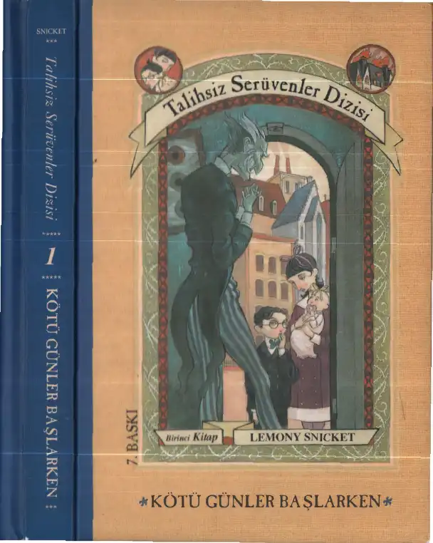 Kötü Günler Başlarken — Lemony Snicket