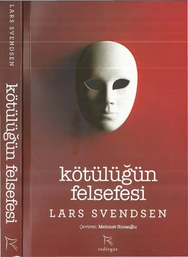 Kötülüğün Felsefesi — Lars Fr. H. Svendsen