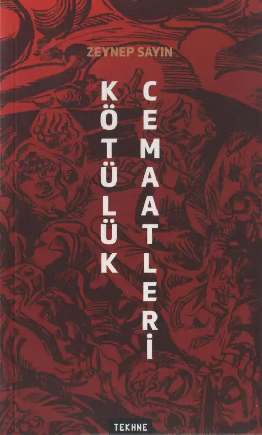 Kötülük Cemaatleri — Zeynep Sayın