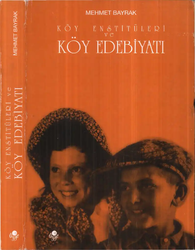 Köy Enstitüleri ve Köy Edebiyatı — Mehmet Bayrak