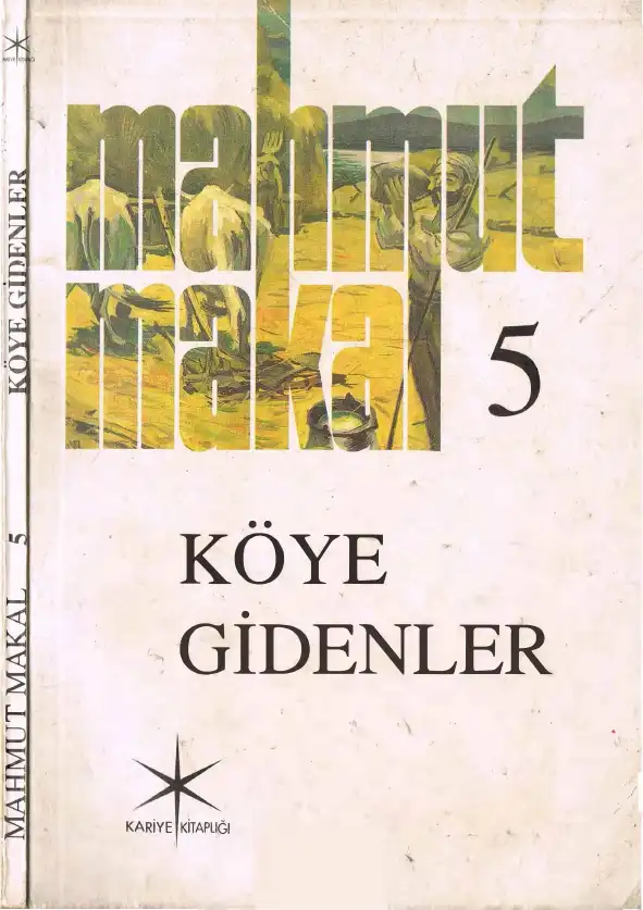 Köye Gidenler — Mahmut Makal
