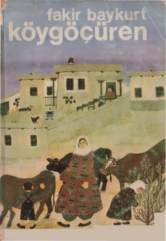 Köygöçüren — Fakir Baykurt