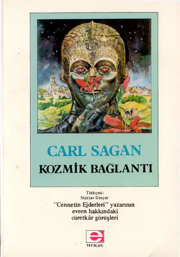 Kozmik Bağlantı — Carl Sagan, Ann Druyan